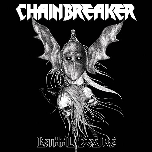 Chainbreaker - Lethal Desire [CD]