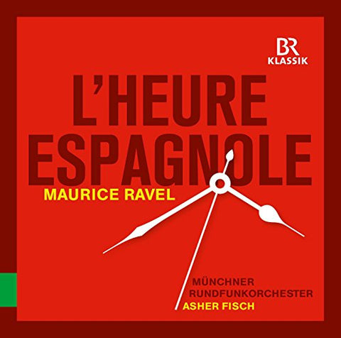 Muenchner Rundfunk/fisch - Ravellheure Espagnole [CD]