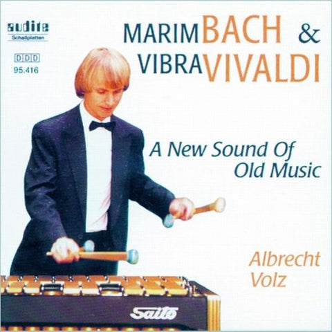 Stefan Rapp - MarimBach & VibraVivaldi: A New Sound of Old Music (Albrecht Volz) [CD]