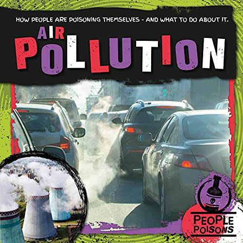 Air Pollution (People Posions) (People Poisons)
