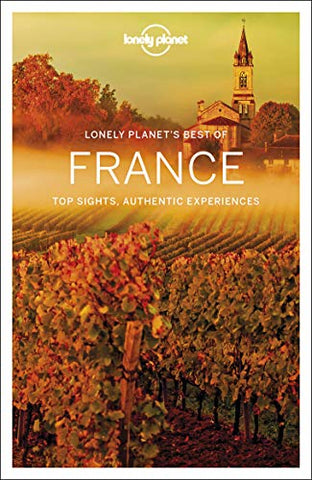Lonely Planet Best of France (Travel Guide)