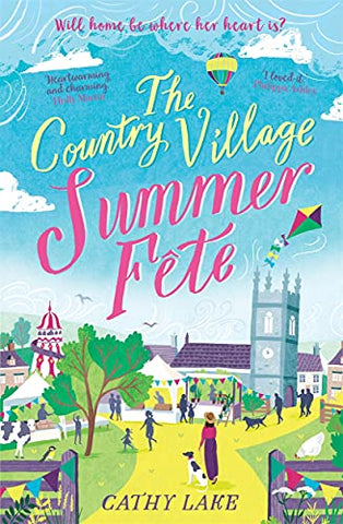 The Country Village Summer Fete: A perfect, heartwarming holiday read