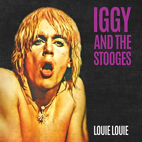 Igg And The Stooges - Louie Louie [VINYL]