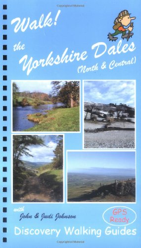 Walk! the Yorkshire Dales North and Central