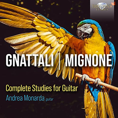 Andrea Monarda - Gnattali, Mignone: Complete Studies for Guitar [CD]