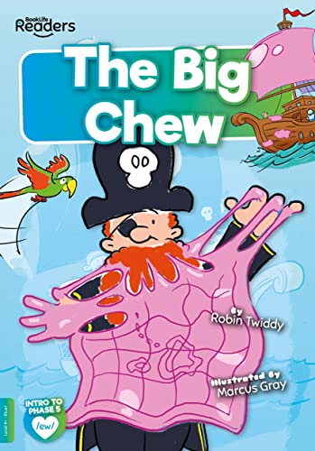 The Big Chew (BookLife Readers)