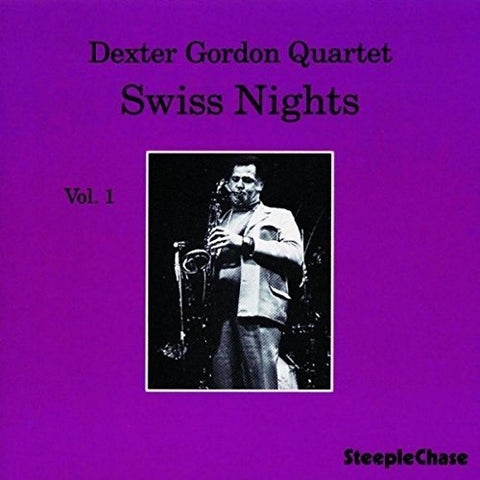 Dexter Gordon Quartet - Swiss Nights, Vol. 1 (180g Vinyl)  [VINYL]