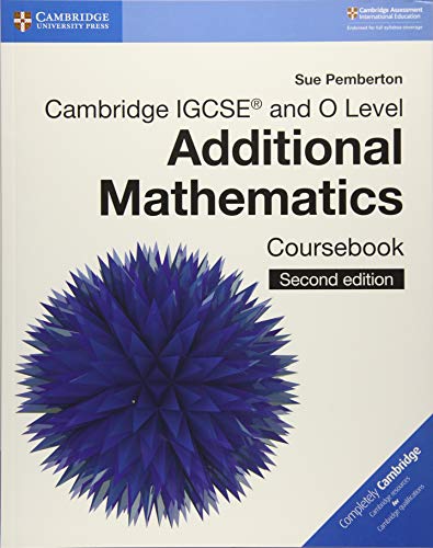 "Textbook cover with 'Additional Mathematics' title, blue geometric shape, and Cambridge University Press logo."
