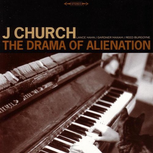 J Church - The Drama of Alienation [CD]