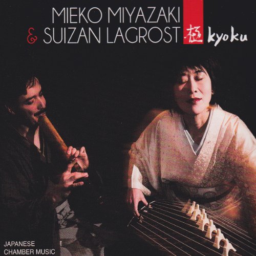 Mieko Miyazaki & Suizan Lagros - Kyoku - Japanese Chamber Music [CD]