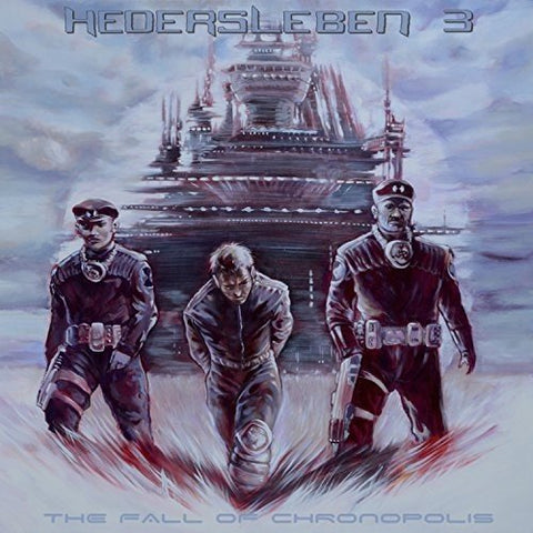 Hedersleben - The Fall Of Chronopolis [CD]