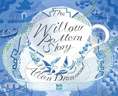 The Willow Pattern Story