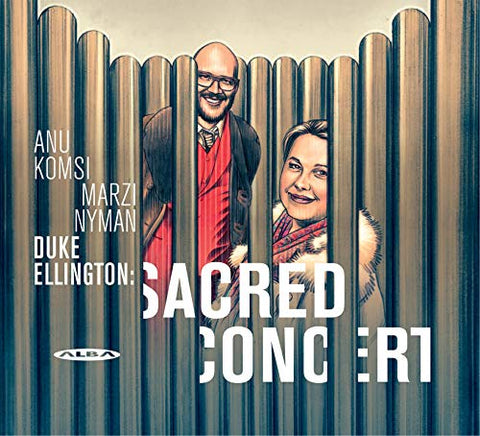 Komsi/nyman - Duke Ellington: Sacred Concert [VINYL]