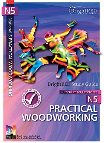 National 5 Practical Woodworking (Bright Red Study Guide)