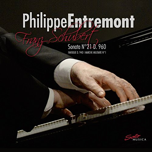 Philippe Entremont - Franz Schubert: Sonata No. 21 D960 [CD]
