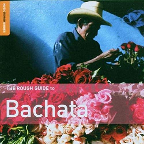 Various Artists - The Rough Guide to Bachata [CD]