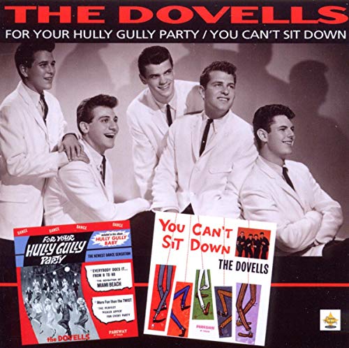 Dovells, The - For Your Hully Gully Party / You CanT Sit Down [CD]