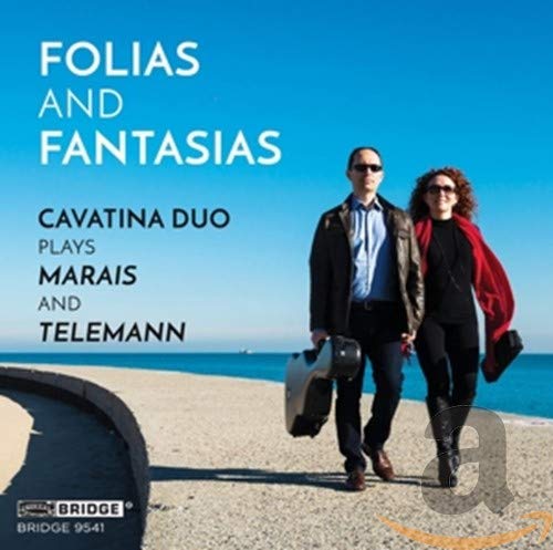 Cavatina Duo - Folias and Fantasias: Cavatina Duo plays Marais and Telemann [CD]