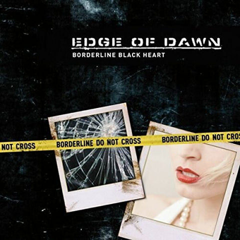 Edge Of Dawn - Borderline Black Heart [CD]