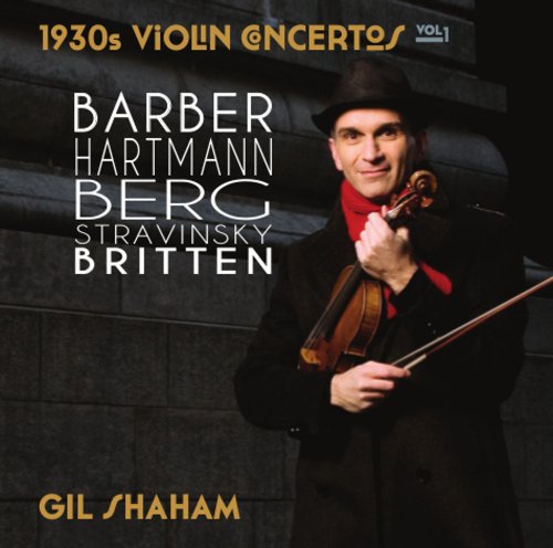 New York Philharmonic Orchestra, David Robertson, - 1930's Violin Concertos [Gil Shaham, David Robertson, Juanjo Mena] [Canary Classics: CC12] [CD]