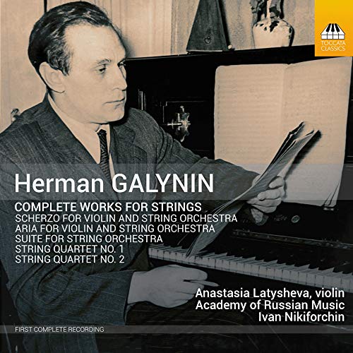 Latysheva/nikiforchin - Herman Galynin: Complete Works For Strings [CD]