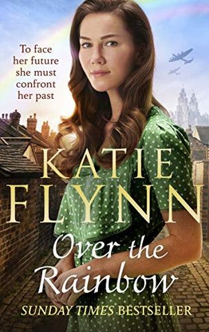 A Over the Rainbow: The brand new heartwarming romance from the Sunday Times bestselling author (The Liverpool Sisters, 3)