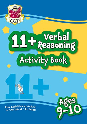 New 11+ Activity Book: Verbal Reasoning - Ages 9-10: unbeatable eleven plus preparation from the exam experts (CGP 11+ Fun Activity Books)