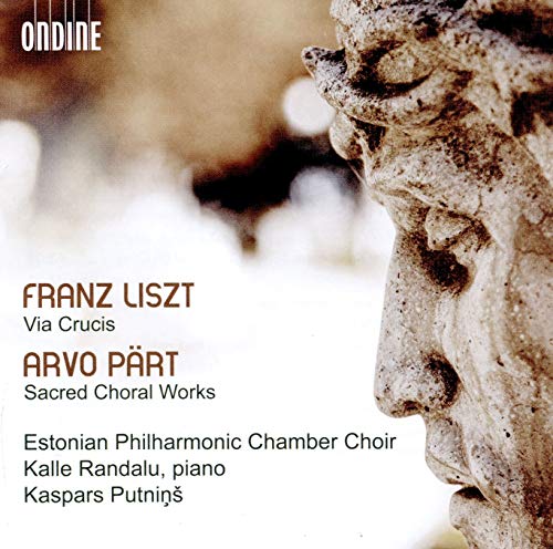 Estonian Pcc/randalu/putnins - Franz Liszt: Via Crucis, Arvo Pärt: Sacred Choral Works [CD]