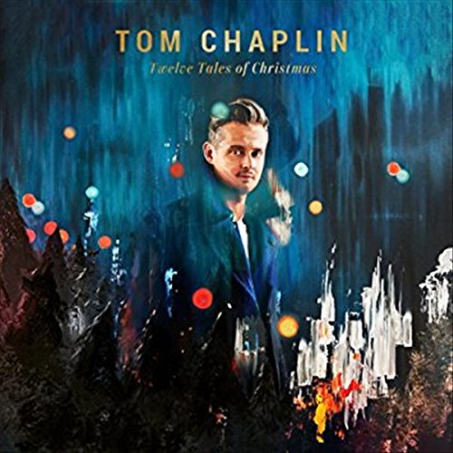 Tom Chaplin - Twelve Tales Of Christmas [CD]