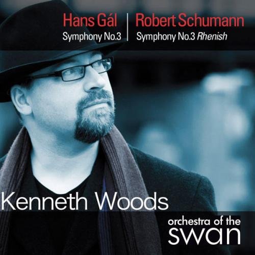Orchestra of the Swan & Kenneth Woods - Hans Gál: Symphony No. 3, Schumann: Symphony No. 3 'Rhenish' [CD]