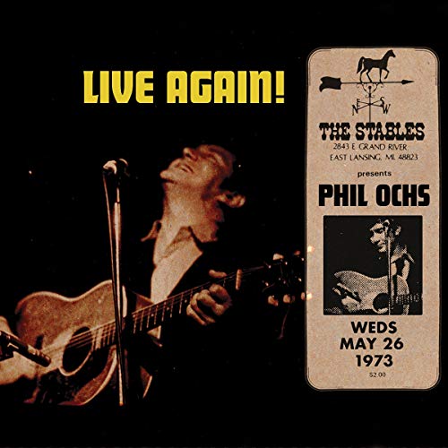 Phil Ochs - Live Again!: Saturday May 26, 1973 At The Stables [VINYL]