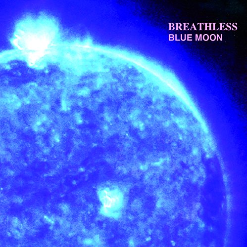 Album cover featuring a blue moon with "BREATHLESS" and "BLUE MOON" text on a dark background.