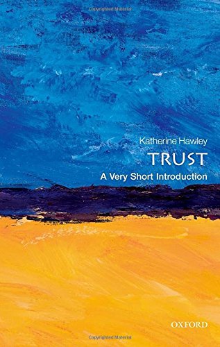 Trust: A Very Short Introduction (Very Short Introductions)