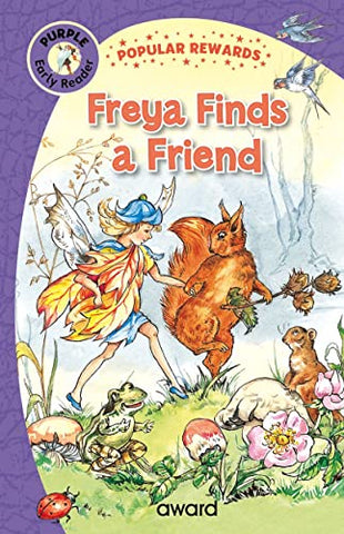 Freya Finds a Friend (Popular Rewards Early Readers - Purple)
