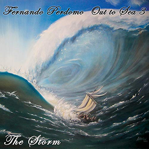 Perdomo Fernando - Out To Sea 3 - The Storm [CD]
