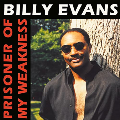 Billy Evans - PRISONER OF MY WEAKNESS  [VINYL]