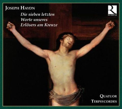 Quatuor Terpsycordes - Joseph Haydn: Die Sieben Letzt [CD]