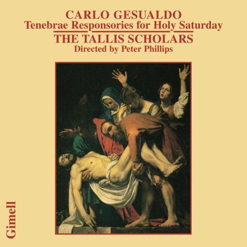 Tallis Scholars:Phillips - GESUALDO: TENEBRAE RESPONSORIE [CD]