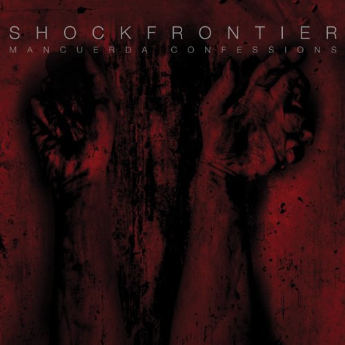 Album cover with dark red background, featuring bound hands and white text "Shockfrontier".