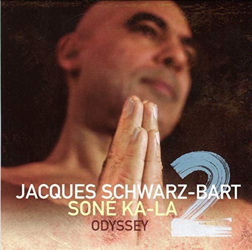 "CD cover with a man praying and text 'Jacques Schwarz-Bart Soné Ka-La 2 Odyssey'."