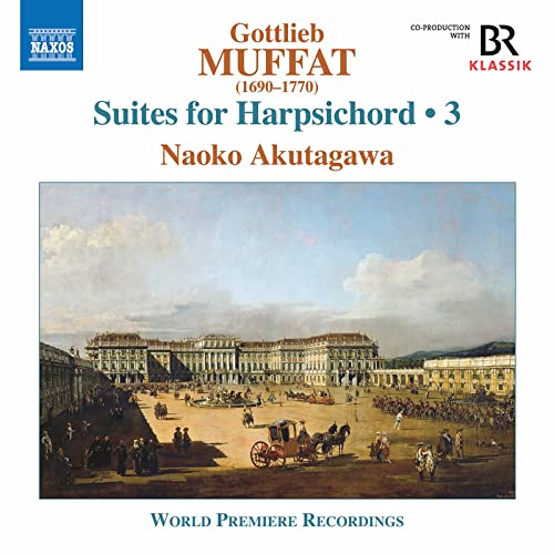 Naoko Akutagawa - Gottlieb Muffat: Suite for Harpsichord, Vol. 3 [CD]