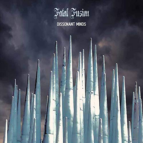 Fatal Fusion - Dissonant Minds [VINYL]