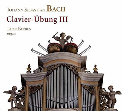 Leon Berben - J.S. Bach: Clavier-Übung Iii [CD]