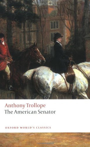 The American Senator (Oxford World's Classics)