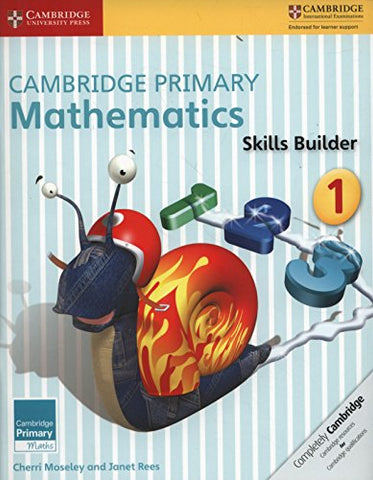 Cambridge Primary Mathematics Skills Builders 1 (Cambridge Primary Maths)