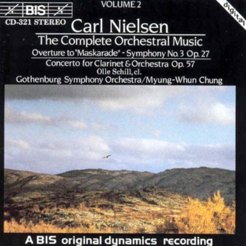 Chunggothenburg So - Nielsen - Overture to "Maskarade"; Symphony 3; Clarinet Concerto [CD]