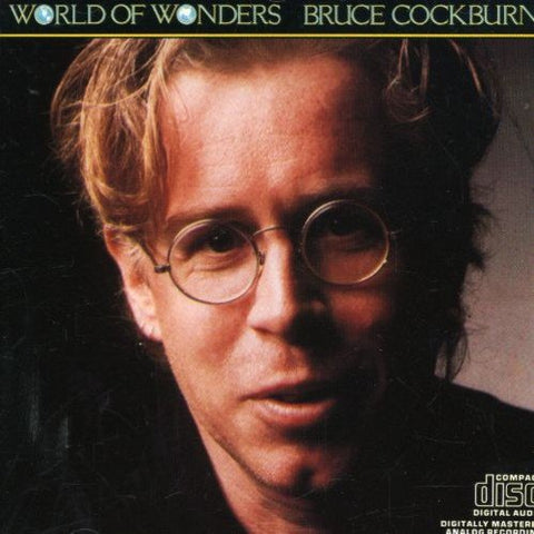 Bruce Cockburn - World Of Wonders [CD]