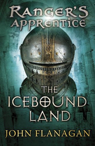 John (Author) Flanagan - The Icebound Land (Rangers Apprentice Book 3)