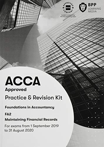 FIA Maintaining Financial Records FA2: Practice and Revision Kit