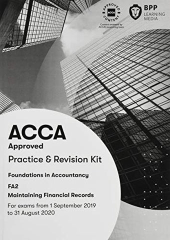 FIA Maintaining Financial Records FA2: Practice and Revision Kit